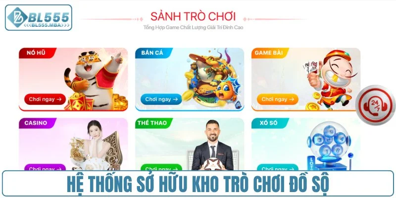 Hệ thống sở hữu kho trò chơi đồ sộ