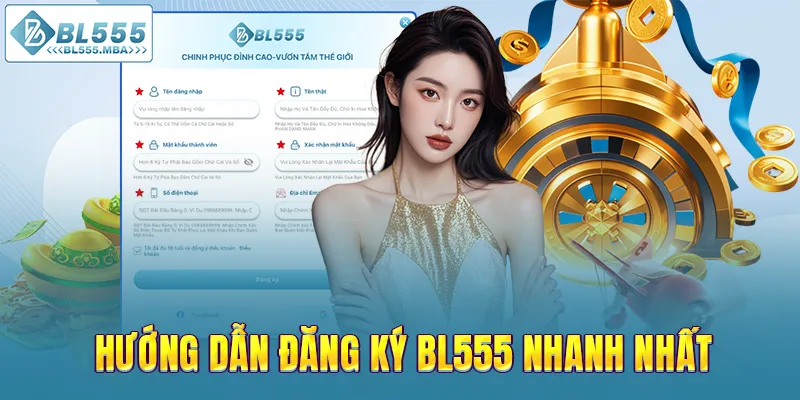 BL555 11 Hướng dẫn đăng ký BL555 nhanh nhất