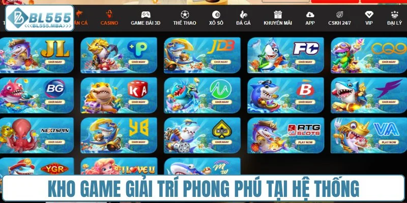 Kho game giải trí phong phú tại hệ thống