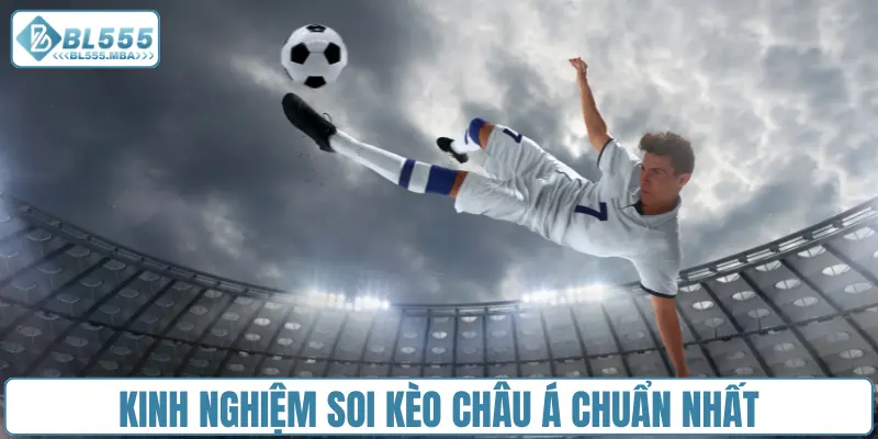 Kèo Chấp Handicap Là Gì Và Các Loại Kèo Châu Á Phổ Biến 4 Kinh nghiệm đọc kèo Châu Á chuẩn nhất