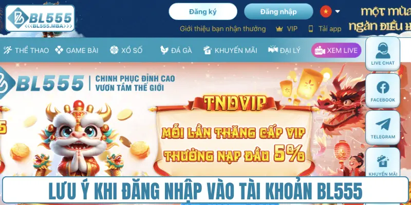Đăng Nhập Bl555 Chỉ Với 3 Bước Nhận Ngay 88k Mỗi Tuần 2 Lưu ý khi đăng nhập vào tài khoản BL555