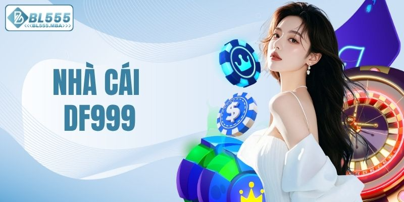Nhà Cái DF999 - Uy Tín Tạo Nên Đẳng Cấp Thương Hiệu Hàng Đầu 5 Nhà cái DF999