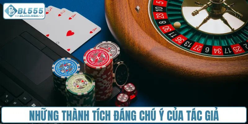 Những thành tựu tại BL555 đáng chú ý của tác giả
