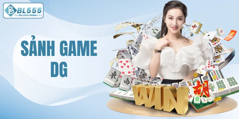 Sảnh game DG
