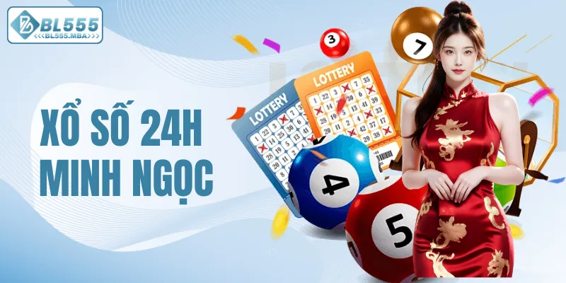 Xổ số 24h Minh Ngọc